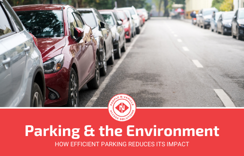 How Efficient Parking Reduces the Impact on the Environment